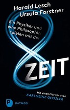 Ein Physiker und eine Philosophin spielen mit der Zeit | Harald Lesch (u. a.)