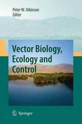 Vector Biology, Ecology and Control - 9789400791275