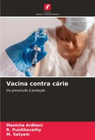 Manisha Ardhani (U. A.) | Vacina Contra CáRie | Taschenbuch | Portugiesisch