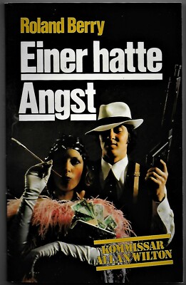 Roland Berry > Einer hatte Angst  Kommissar Allan Wilton Krimi von 1984