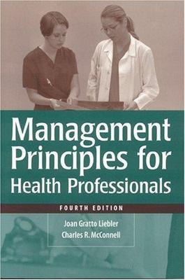 Management Principles for Health Professionals: .
