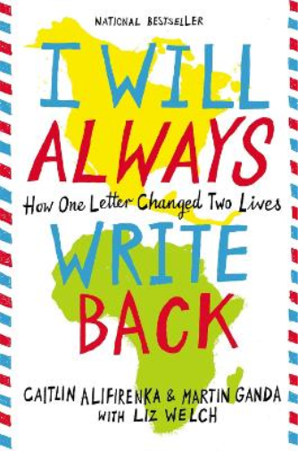 Martin Ganda Caitlin Alifirenka I Will Always Write Back (Tascabile)