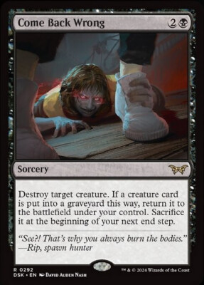 NM Alternative Come Back Wrong, MTG, Duskmourn, Magic the Gathering, 292 | eBay NM Alternative Come Back Wrong, MTG, Duskmourn, Magic the Gathering, 292 | eBay