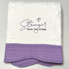 Stronger Than The Storm Custom Embroidered Heirloom Quilt / Blanket