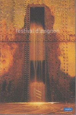 Festival d'Avignon du 8 au 28 juillet 2003. [Programme]. Notte, Pierre (Red.):