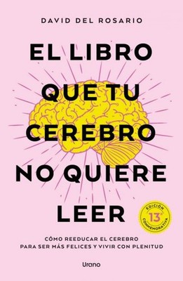 El libro que tu cerebro no quiere leer. NUEVO. Envío URGENTE. AUTOAYUDA