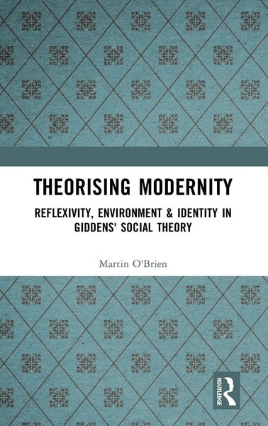 Theorising Modernity | Martin O'brien (U. A.) | Buch | Englisch | 2017-image