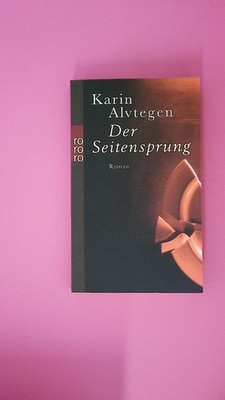 185806 Karin Alvtegen DER SEITENSPRUNG Roman
