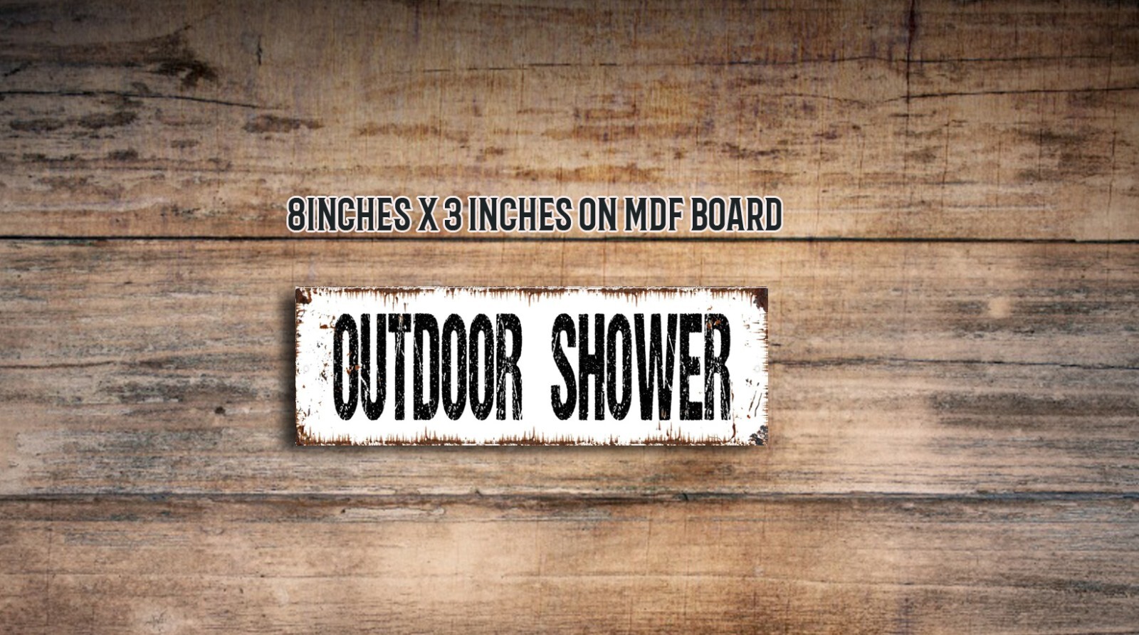 Rustic Retro outdoor shower sign Farmhouse Home Decor 8x3" distressed