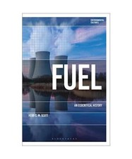 Fuel: An Ecocritical History, Heidi C. M. Scott