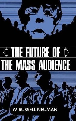 The Future of the Mass Audience - 9780521413473