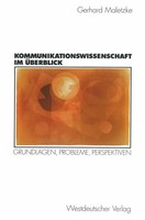 Kommunikationswissenschaft Im ÜBerblick Grundlagen, Probleme, Perspektiven Buch