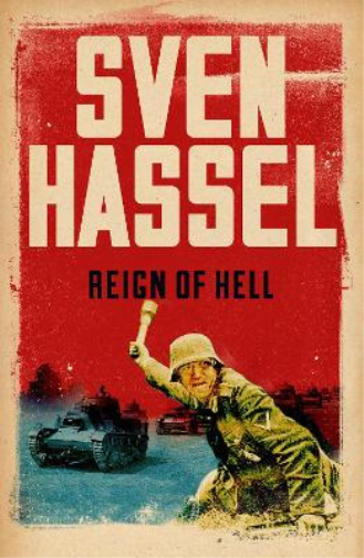 Sven Hassel Reign of Hell (Tascabile) Sven Hassel War Classics
