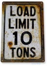 TIN SIGN 10 Tons, Rusty, Rustic, Street Road Sign, A195