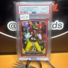 2014 Bowman Chrome Robert Griffin III #23 Red Refractor Jersey #/25 PSA 10 POP 1