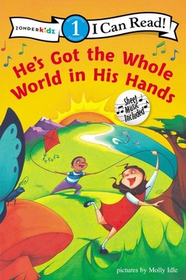He's Got the Whole World in His Hands: Level 1 (I Can Read! / Song Series) -...