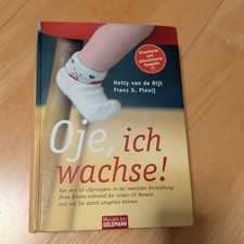 Oje, ich wachse! von Hetty van de Rijt (2005, Gebundene Ausgabe)