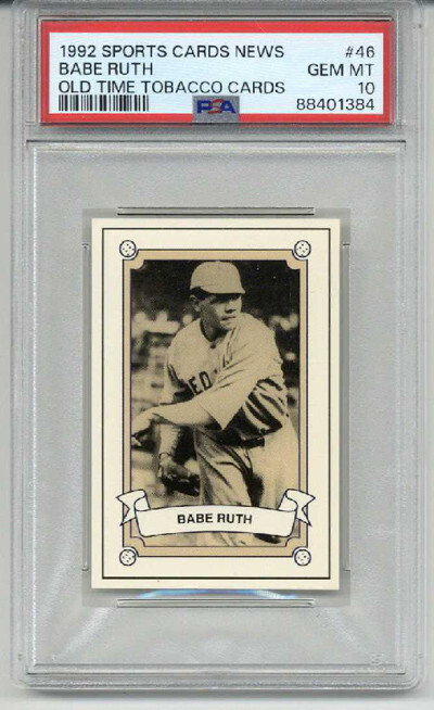 1992 SPORTS CARDS NEWS OLD TIME TOBACCO CARDS #46 BABE RUTH RED SOX PSA 10 RARE 1992 SPORTS CARDS NEWS OLD TIME TOBACCO CARDS #46 BABE RUTH RED SOX PSA 10 RARE