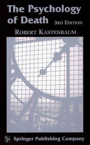 Psychology of Death by Robert J. Kastenbaum (2000, Hardcover) for sale ...