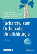 Facharztwissen Orthopädie Unfallchirurgie: ....