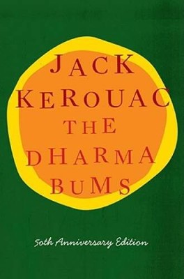 The Dharma Bums: 50th Anniversary Edition - Hardcover By Kerouac, Jack - GOOD