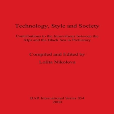 Technology Style and Society Contributions to the Innovations bet