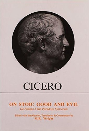 Cicero: On Stoic Good and Evil - 9780856684678