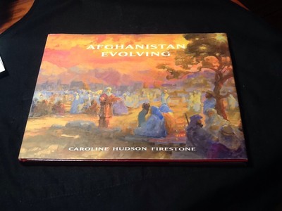 Afghanistan Evolving Firestone 1st edition signed 