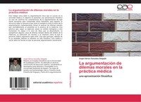 Angel Adrian GonzáLez Delgado | La ArgumentacióN De Dilemas Morales En La...