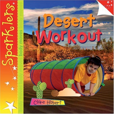 Desert Workout (Sparklers - Body Moves) - Hibbert, Clare