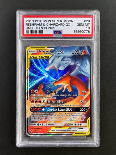 Pokemon Co 2019 Unbroken Bonds Reshiram & Charizard GX 20/214 Holo PSA GEM/MT 10