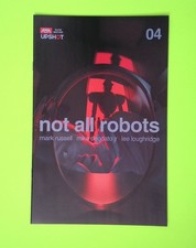 Not All Robots #4 2021 Artists Writers & Artisans High Grade Comic Book P75-24