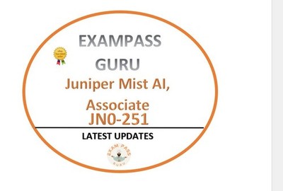 JN0-251 Juniper Mist AI, Associate Exam! 77QA! JUNE UPDATES