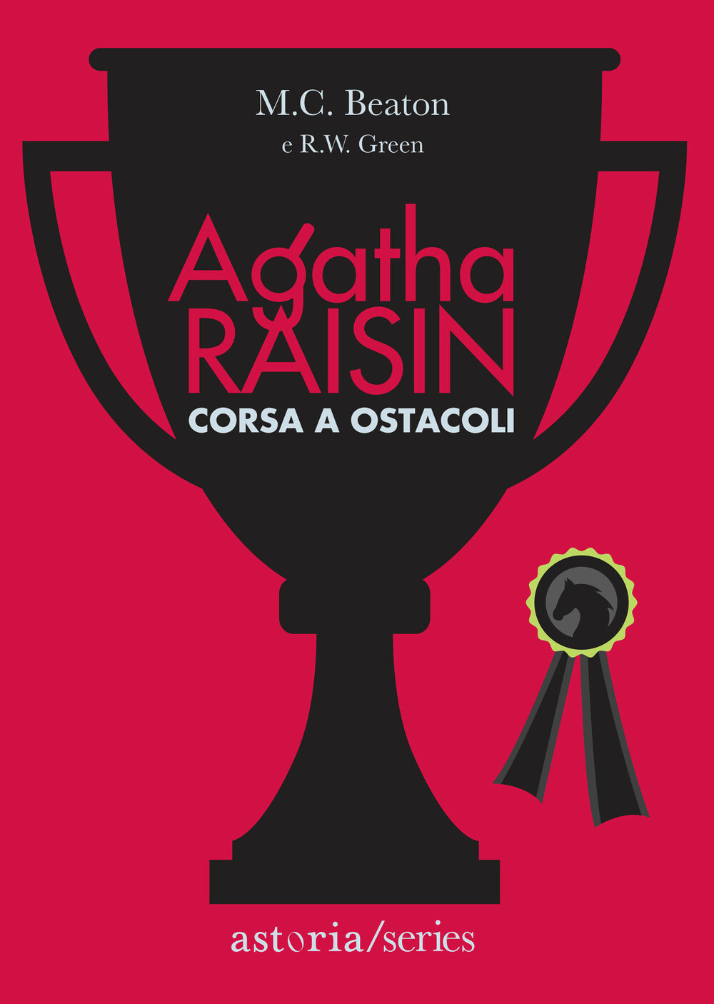 Libri Beaton M. C. / Green R. W. - Corsa A Ostacoli. Agatha Raisin