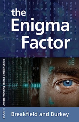The Enigma Factor -  NEW Rox E Burkey, C 2019