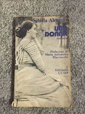 Una Donna - Sibilla Aleramo - Feltrinelli- 1973