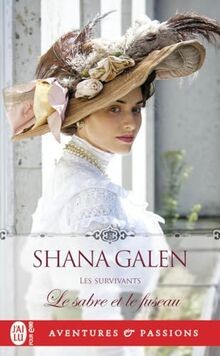 Le sabre et le fuseau von Galen, Shana | Buch | Zustand akzeptabel