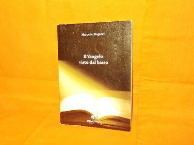 marcello rogneri das evangelium von unten gesehen eidon ausgaben 2015