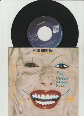 7'' Hob Goblin  /  Du Lachst Immer Noch