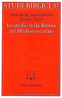 9788839404282 Lo studio della Bibbia nel Medioevo latino - Pierre Riché,Jean Ch - Afbeelding 1 van 1