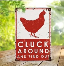 Outdoor Metal Farm Chicken Coop Sign “Cluck Around And Find Out”
