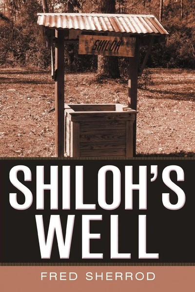 Fred Sherrod | Shiloh's Well | Taschenbuch | Englisch (2012) | Authorhouse-image
