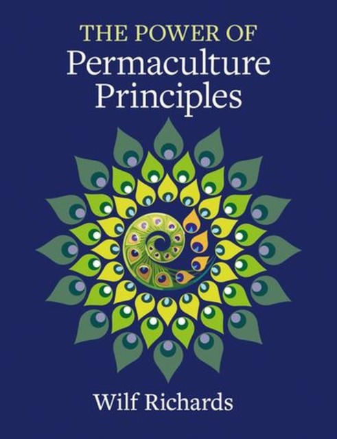 Power Of Permaculture Principles - Image 2