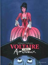 Voltaire tres amoureux (Deuxieme partie) - M. Oubrerie (Les arenes BD) [2019]