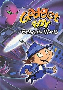Gadget boy&heather-saves the world (DVD) (843501000335)