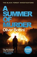 A Summer Of Murder | A Black Forest Investigation II | Oliver Bottini | Buch