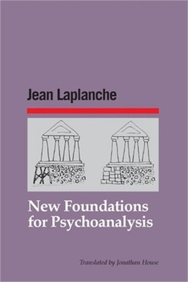 New Foundations for Psychoanalysis (Paperback or Softback)