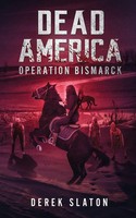 Derek Slaton | Dead America | Taschenbuch | Englisch (2019) | Operation Bismarck