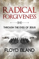 Floyd Bland | Radical Forgiveness | Taschenbuch | Englisch (2018)