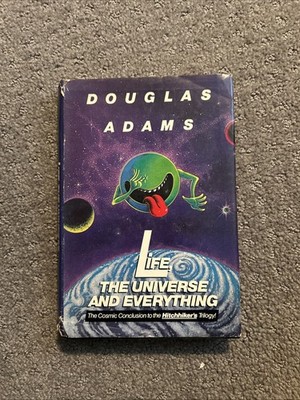 Life, The Universe And Everything by Douglas Adams. 1982, BCE, HCDJ